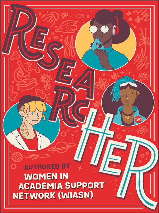 Title details for ResearcHER by Women in Academia Support Network (WIASN) - Available